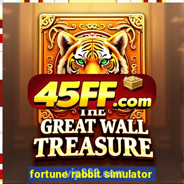 fortune rabbit simulator